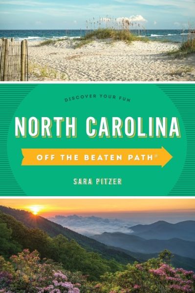 Cover for Sara Pitzer · North Carolina Off the Beaten Path®: Discover Your Fun - Off the Beaten Path Series (Paperback Book) [Twelfth edition] (2020)