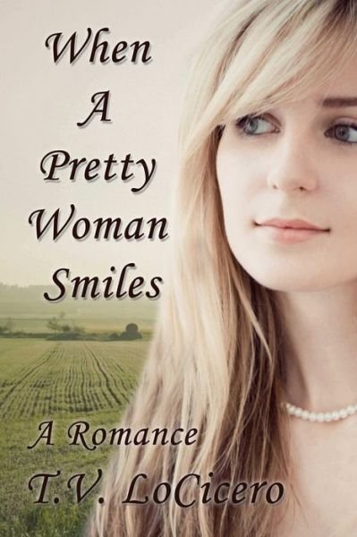 Cover for T V Locicero · When a Pretty Woman Smiles (Taschenbuch) (2014)
