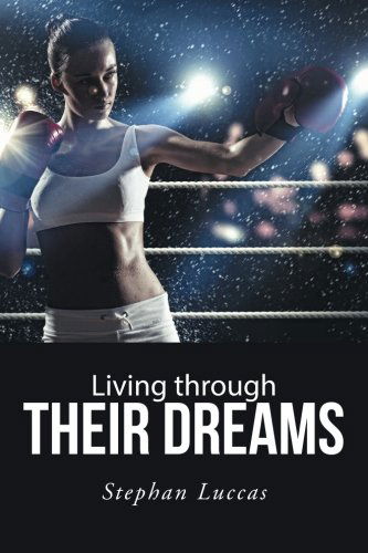 Cover for Stephan Luccas · Living Through Their Dreams (Paperback Book) (2014)