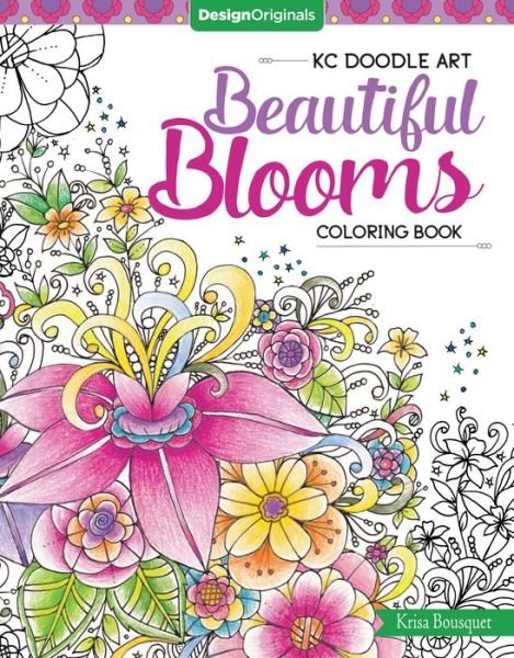 Cover for Krisa Bousquet · KC Doodle Art Beautiful Blooms Coloring Book - KC Doodle Art (Paperback Book) (2016)