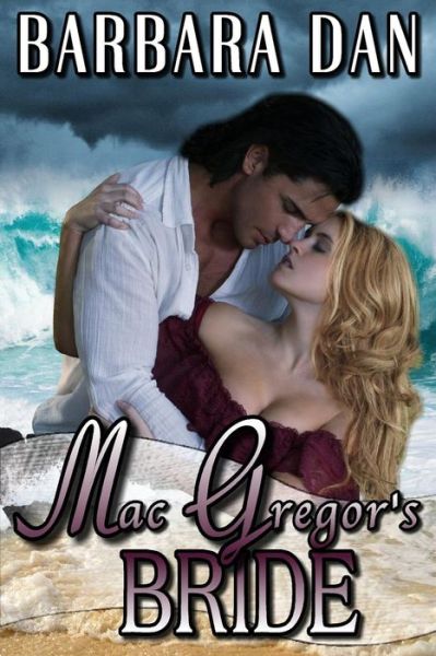 Cover for Barbara Dan · Macgregor's Bride (Paperback Book) (2014)