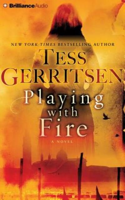 Cover for Tess Gerritsen · Playing with Fire (Lydbok (CD)) (2016)