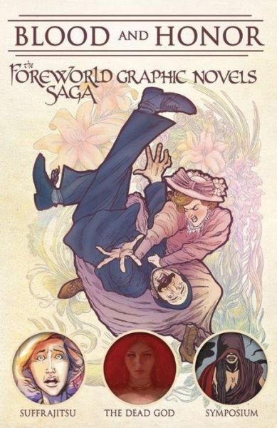Cover for Christian Cameron · Blood and Honor: The Foreworld Saga Graphic Novels - The Foreworld Saga (Paperback Bog) (2015)