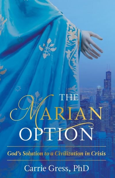 Cover for Gress Carrie · The Marian Option (Innbunden bok) (2017)