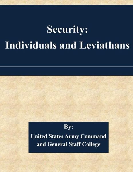 Cover for United States Army Command and General S · Security: Individuals and Leviathans (Paperback Book) (2015)