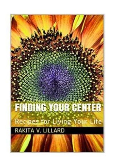 Cover for Rakita V Lillard · Finding Your Center (Paperback Bog) (2015)