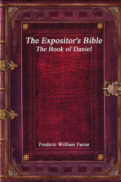 Cover for Frederic William Farrar · The Expositor's Bible (Paperback Book) (2017)