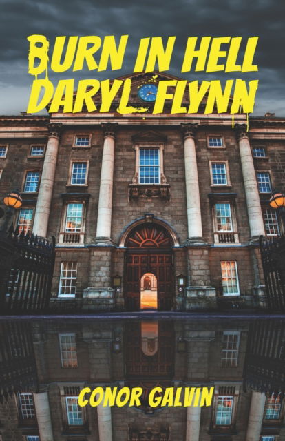 Cover for Conor Galvin · Burn in Hell Daryl Flynn (Paperback Book) (2021)