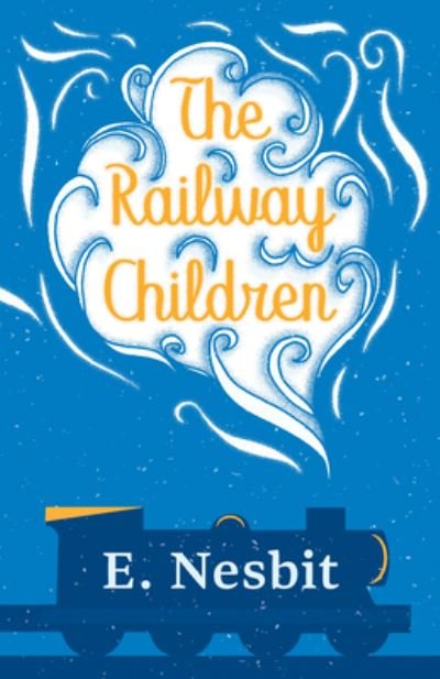 Cover for E Nesbit · The Railway Children (Paperback Bog) (2019)