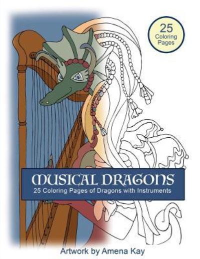 Cover for Amena Kay · Musical Dragons Coloring Book (Paperback Book) (2016)