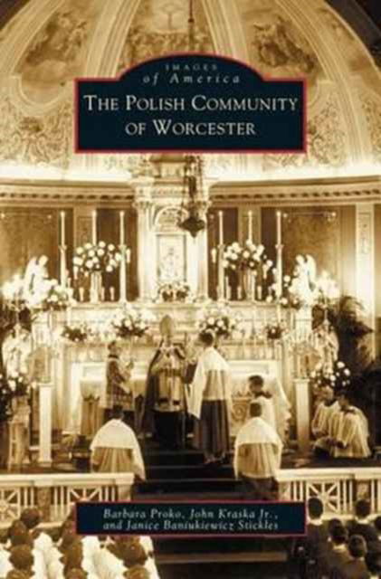 Cover for Barbara Proko · Polish Community of Worcester (Hardcover Book) (2003)