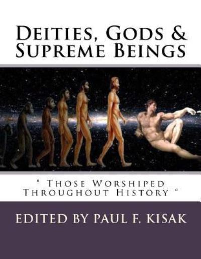 Cover for Paul F Kisak · Deities, Gods &amp; Supreme Beings (Taschenbuch) (2016)