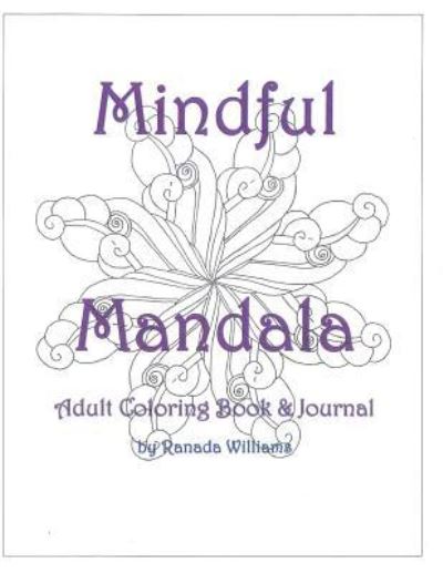 Cover for Ranada Williams · Mindful Mandala (Paperback Book) (2016)