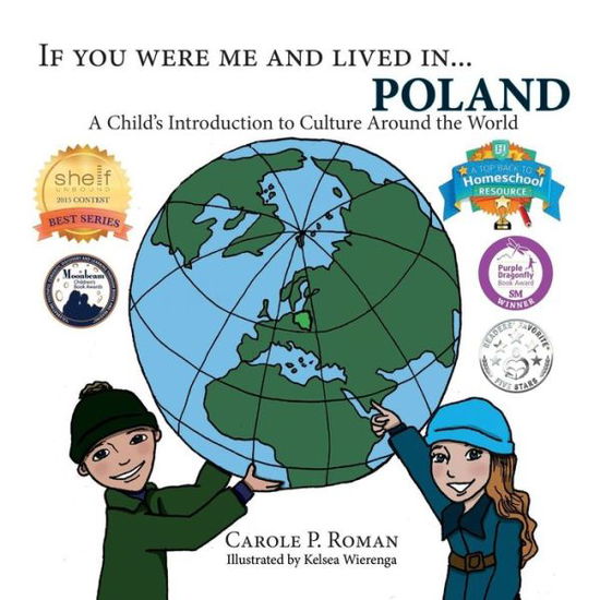 If You Were Me and Lived in...Poland - Carole P Roman - Libros - Createspace Independent Publishing Platf - 9781537045108 - 27 de agosto de 2016