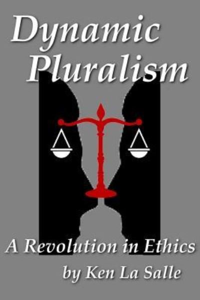 Cover for Ken La Salle · Dynamic Pluralism (Paperback Book) (2016)
