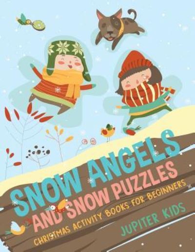 Cover for Jupiter Kids · Snow Angels and Snow Puzzles (Paperback Book) (2017)