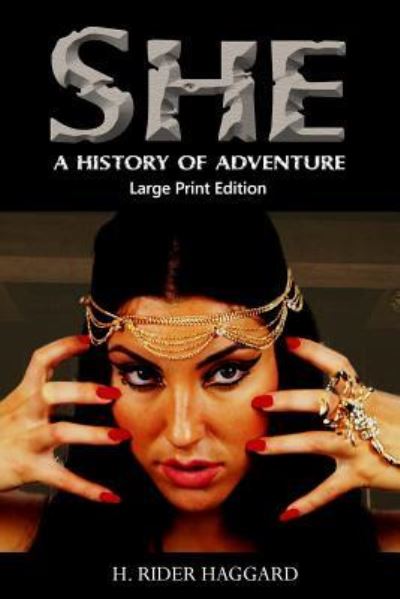 She - Sir H Rider Haggard - Books - Createspace Independent Publishing Platf - 9781546377108 - April 29, 2017