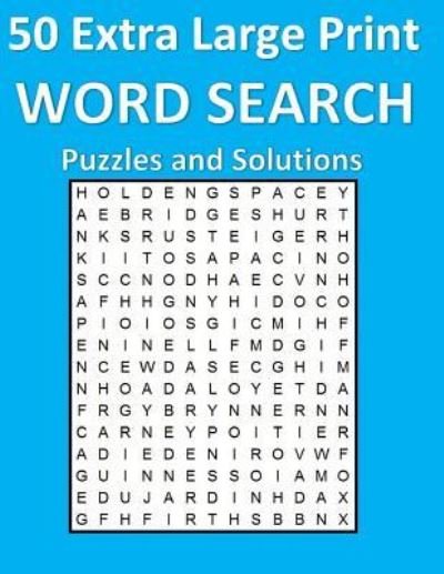 Cover for Joe Dolan · 50 Extra Large Print Word Search Puzzles and Solutions (Paperback Bog) (2017)