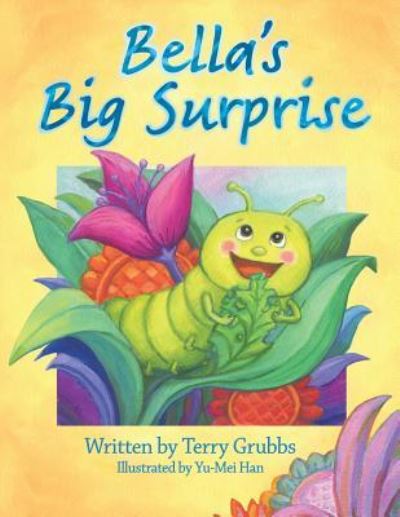 Cover for Terry a Grubbs · Bella's Big Surprise (Paperback Book) (2017)