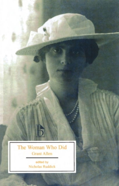 The Woman Who Did - Grant Allen - Books - Broadview Press Ltd - 9781551115108 - June 30, 2004