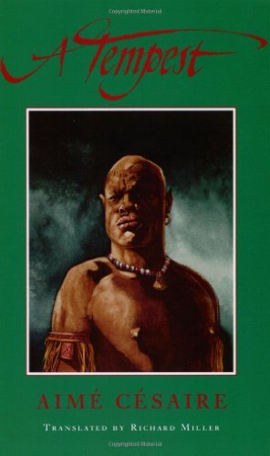 Cover for Aimé Césaire · A Tempest: Based on Shakespeare's 'the Tempest; '  Adaptation for a Black Theatre (Paperback Bog) (2002)