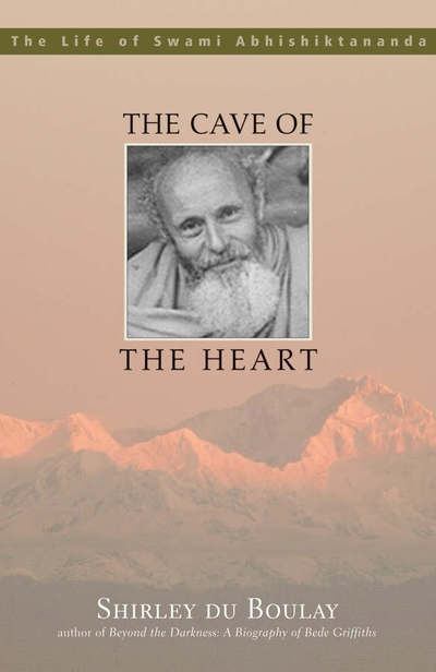 Cover for Shirley Du Boulay · The Cave of the Heart: The Life of Swami Abhishiktananda (Paperback Book) (2005)