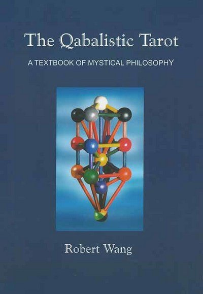 Cover for Robert Wang · The Qabalistic Tarot Book: A Textbook of Mystical Philosophy (Paperback Bog) (2017)