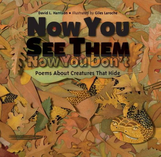 Cover for David L. Harrison · Now You See Them, Now You Don't: Poems About Creatures That Hide (Gebundenes Buch) (2016)