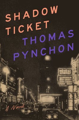 Cover for Thomas Pynchon · Shadow Ticket (Hardcover Book) (2025)