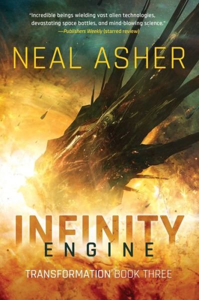 Cover for Neal Asher · Infinity Engine: Transformation Book Three (Taschenbuch) (2018)
