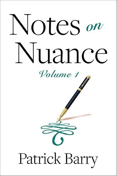 Cover for Patrick Barry · Notes on Nuance (Taschenbuch) (2020)