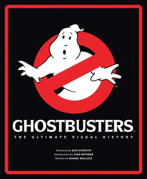 Cover for Daniel Wallace · Ghostbusters: The Ultimate Visual History (Hardcover bog) (2015)