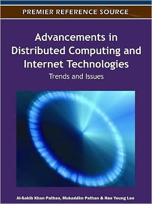 Cover for Al-sakib Khan Pathan · Advancements in Distributed Computing and Internet Technologies: Trends and Issues (Hardcover Book) (2011)