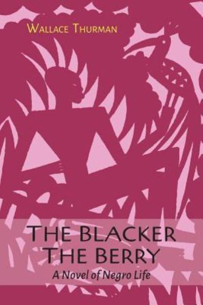 Cover for Wallace Thurman · The Blacker the Berry (Paperback Book) (2015)