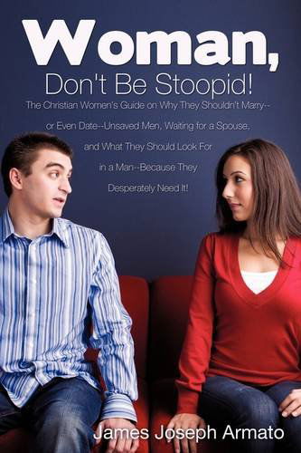 Cover for Armato · Woman, Don't Be Stoopid! (Paperback Book) (2009)