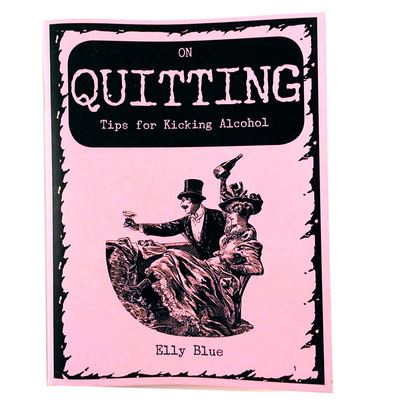 Cover for Elly Blue · On Quitting (Pamphlet) (2017)