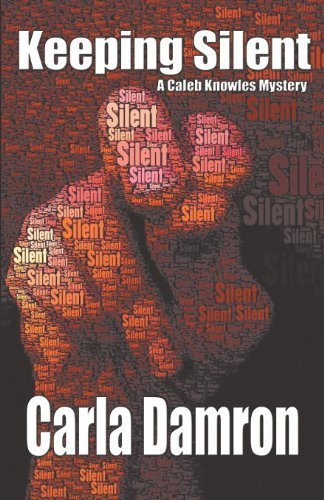 Cover for Carla Damron · Keeping Silent (Paperback Book) (2013)
