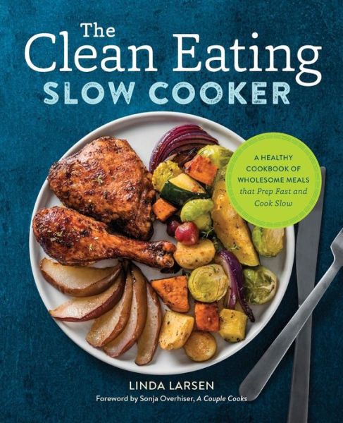 Cover for Linda Larsen · The clean eating slow cooker (Book) (2017)