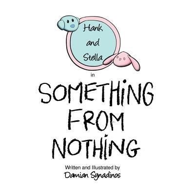 Cover for Damian Synadinos · Something from Nothing (Paperback Book) (2018)
