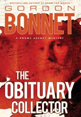 Cover for Gordon Bonnet · The Obituary Collector (Hardcover Book) (2020)