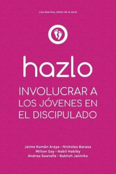 Cover for Lisa Aparicio · Hazlo (Pocketbok) (2018)