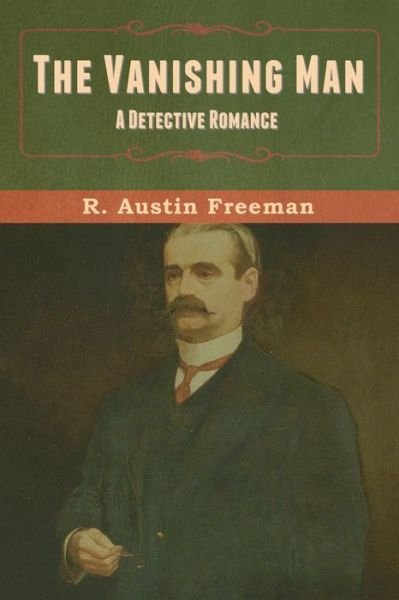 Cover for R Austin Freeman · The Vanishing Man (Paperback Bog) (2020)