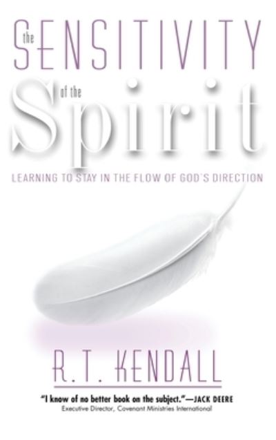 Cover for R. T. Kendall · Sensitivity of the Spirit (Bok) (2002)