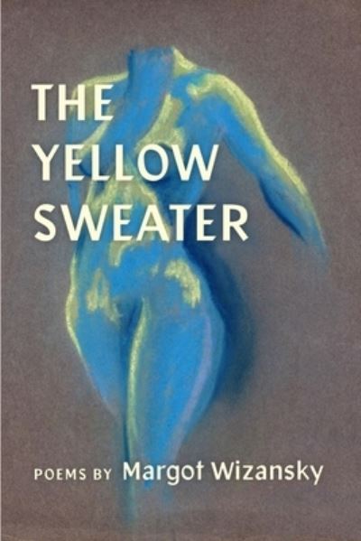 Cover for Margot Wizansky · Yellow Sweater (Book) (2023)