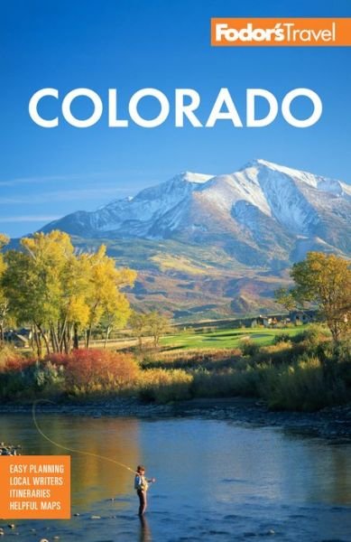 Cover for Fodor's Travel Guides · Fodor's Colorado - Full-color Travel Guide (Paperback Bog) [15 New edition] (2023)