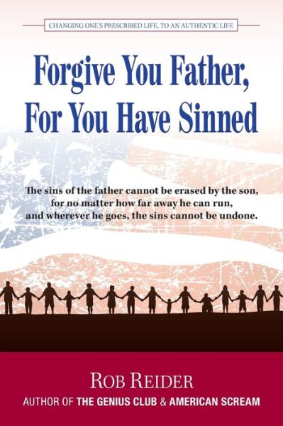 Forgive You Father, For You Have Sinned - Rob Reider - Books - Rowe Publishing - 9781644460108 - October 16, 2020