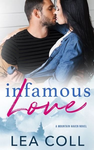 Cover for Lea Coll · Infamous Love (Pocketbok) (2021)