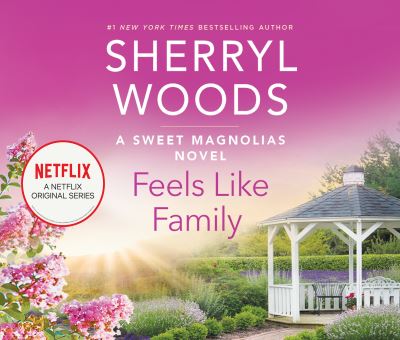 Cover for Sherryl Woods · Feels Like Family (CD) (2021)