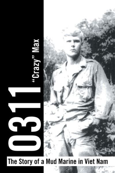 Cover for Max · 0311 - The Story of a Mud Marine in Viet Nam (Pocketbok) (2021)