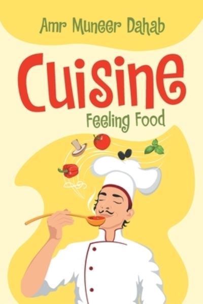 Cover for Amr Muneer Dahab · Cuisine (Paperback Bog) (2021)